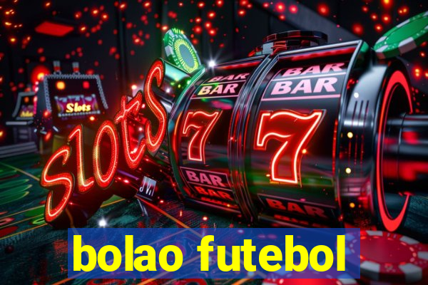 bolao futebol